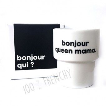 Bonjour Queen Mama ceramic...