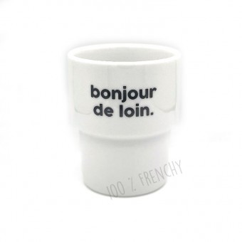 Mug gobelet Bonjour de loin...